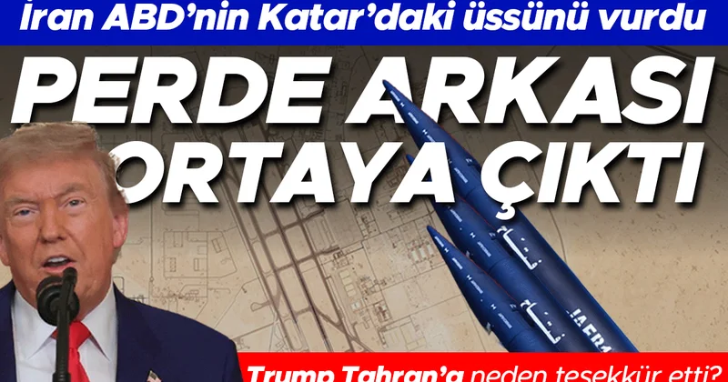 İran ABD nin Katar daki üssünü vurdu, perde arkası ortaya çıktı: Trump neden Tahran a teşekkür etti?