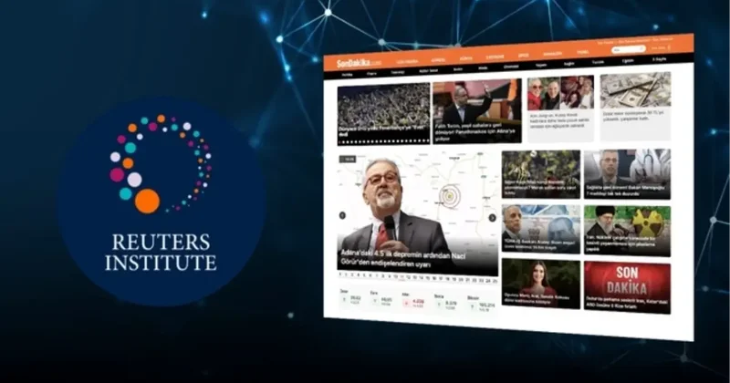 , Reuters 2025 Haber Raporu na göre Türkiye nin En Çok Okunan Medya Kuruluşu Oldu!