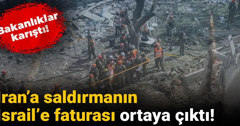 İran’a saldırmanın İsrail’e faturası ortaya çıktı! Bakanlıklar karıştı