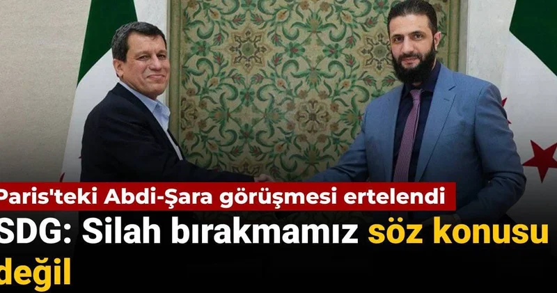 Paris teki Abdi Şara görüşmesi ertelenmişti SDG: Silah bırakmamız söz konusu değil