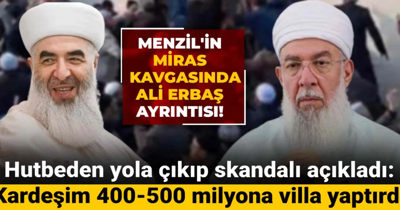 Menzil de Ali Erbaş ayrıntısı! Hutbeden yola çıkıp skandalı açıkladı: Kardeşim 400 500 milyon liraya villa yaptırdı