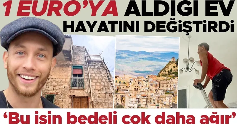 1 Euro’ya aldığı ev hayatını değiştirdi... Fırsat mı yoksa büyük bir tuzak mı? ‘Bu işin bedeli çok daha ağır’
