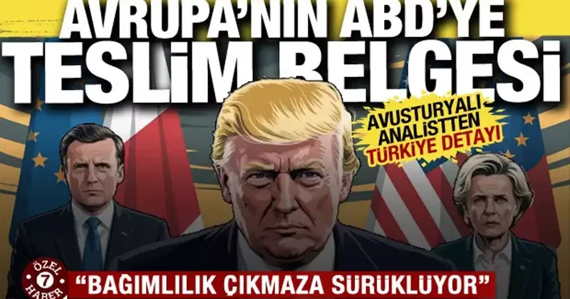 Dengeler değişiyor! Avrupa nın ABD ye teslimiyet belgesi! Büyük bir çıkmaza girdi