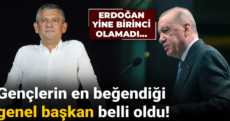 Gençlerin en beğendiği liderler belli oldu! Erdoğan burada da birinci değil