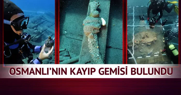Dönemin en büyük koleksiyonu! Osmanlı nın kayıp gemisi yüzyıllar sonra gün yüzüne çıkarıldı: Günümüze taşıyan ilk örnek
