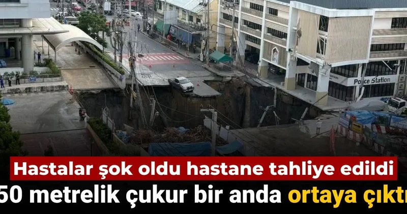 50 metrelik çukur bir anda ortaya çıktı: Hastane tahliye edildi