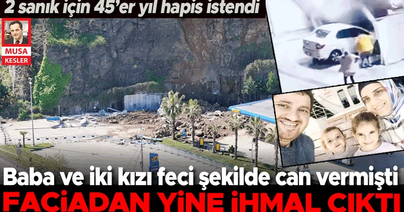 2 sanık için 45’er yıl hapis istendi... Faciadan yine ihmal çıktı