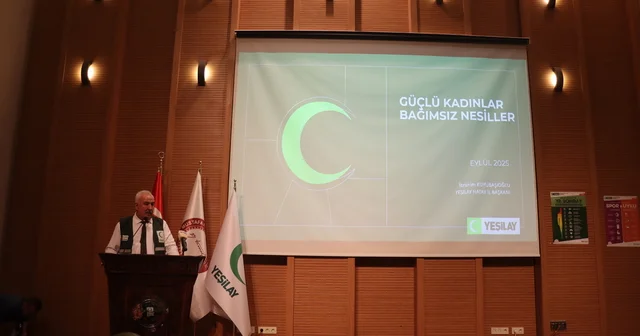 Hatay da Yeşilay tarafından Güçlü Kadınlar Bağımsız Nesiller Toplantısı düzenlendi Hatay Haberleri
