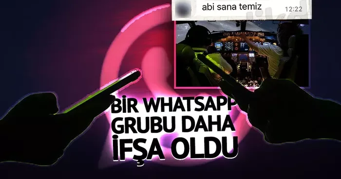 Pilotların skandalları bitmiyor: Meziyetli Hostesler den sonra bir WhatsApp grubu daha ifşa oldu! Gümrükten ne kaçırıyorsunuz?