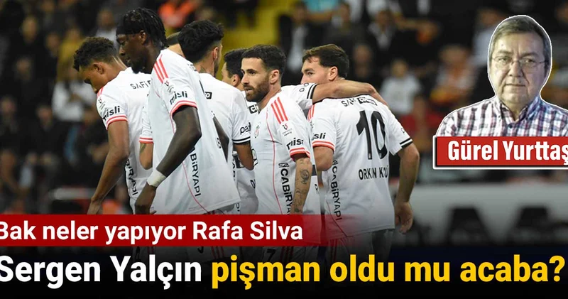 Sergen Yalçın pişman oldu mu acaba? Bak neler yapıyor Rafa Silva