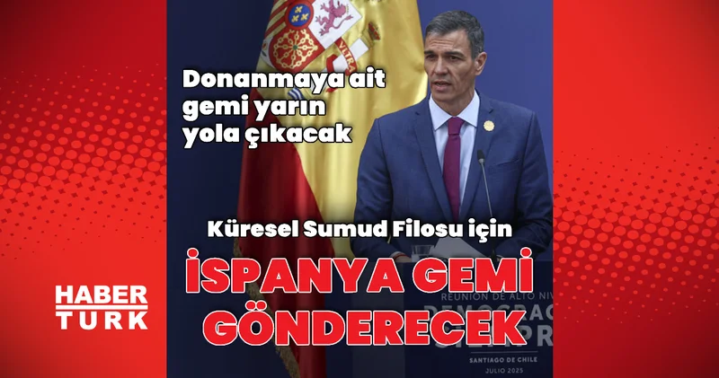 İspanya Sumud Filosu için gemi gönderecek Dış Haberler