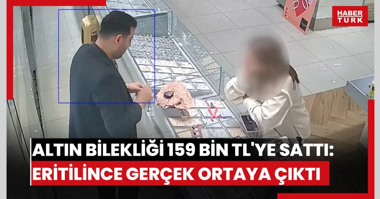 Büyükçekmece de ayarı yükseltilen altın bilekliği 159 bin liraya sattı; gerçek altın eritilince ortaya çıktı