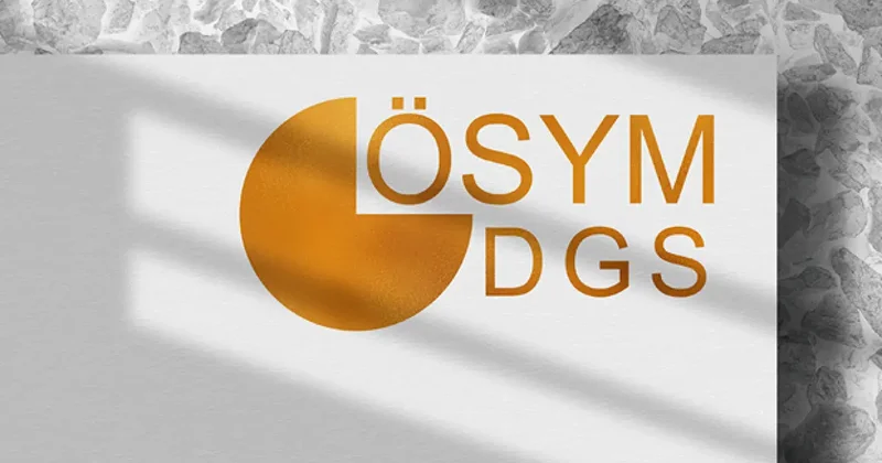 DGS sınavı ne zaman 2025? DGS giriş belgeleri yayınlandı mı?