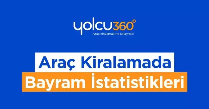 Araç kiralamada bayram yoğunluğu: Erken rezervasyonlar %46 tasarruf sağladı