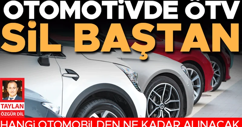 Otomotivde ÖTV sil baştan
