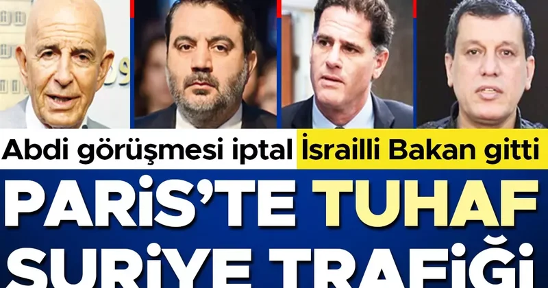 Paris’te tuhaf Suriye trafiği: Abdi görüşmesi iptal, İsrailli Bakan gitti