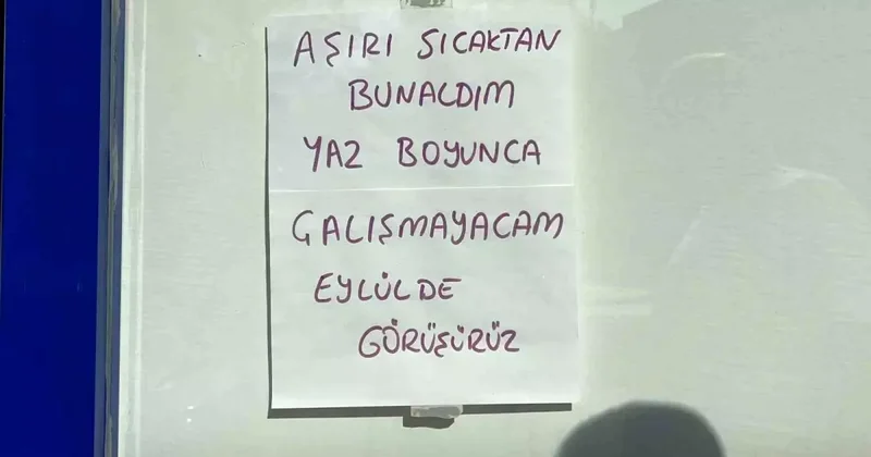 Rekor sıcaklık esnafı isyan ettirdi! İş yerine not asıp tatile çıktı