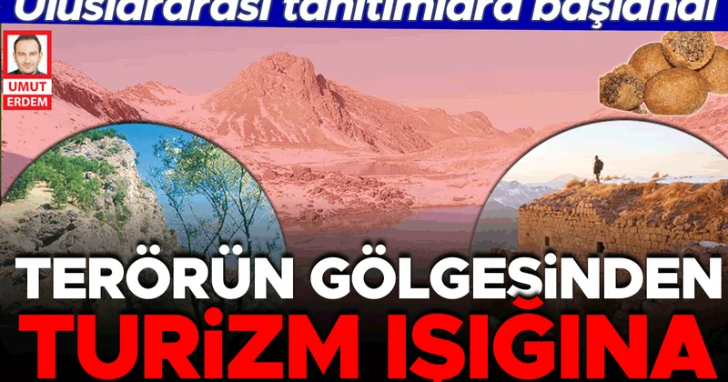 Terörün gölgesinden turizm ışığına