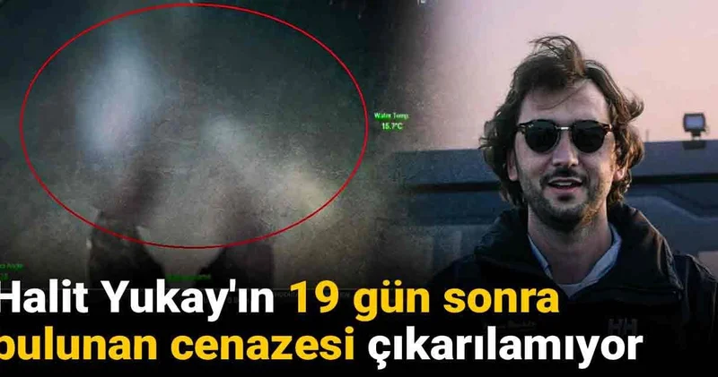 Halit Yukay ın 19 gün sonra bulunan cenazesi çıkarılamıyor