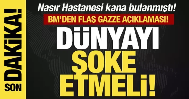 BM den flaş Gazze açıklaması! Nasır Hastanesi kana bulanmıştı!