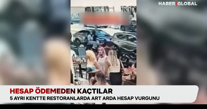 5 ayrı kentte yediler içtiler, hesap ödemeden kaçtılar