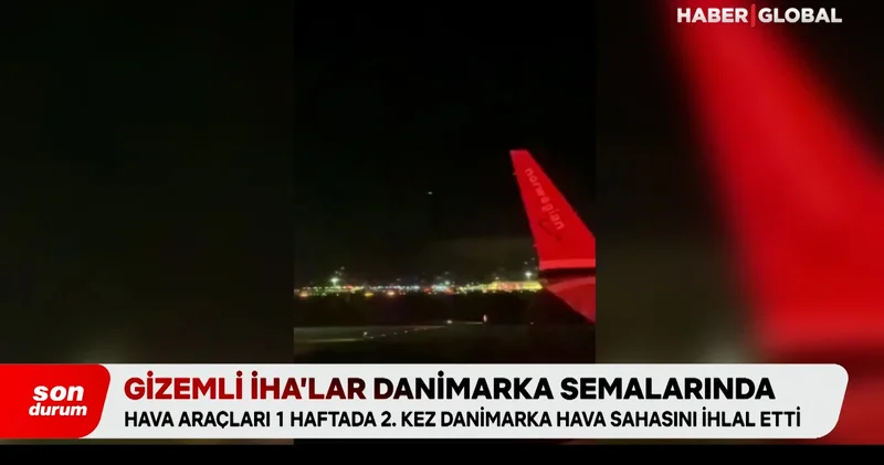 Gizemli İHA’lar Danimarka semalarında