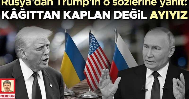 Trump’tan Ukrayna’da ‘U’ dönüşü... Kremlin’den o sözlere yanıt: Kâğıttan kaplan değil ayıyız