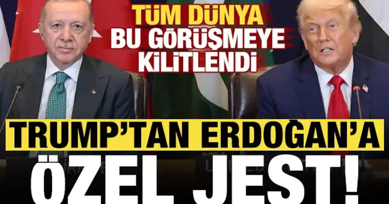 Tarihi görüşme öncesi Trump tan Erdoğan a özel jest!