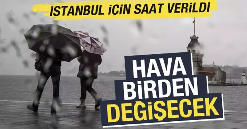 Meteoroloji den İstanbul dahil birçok il için sağanak uyarısı: Sıcaklık birden düşecek!