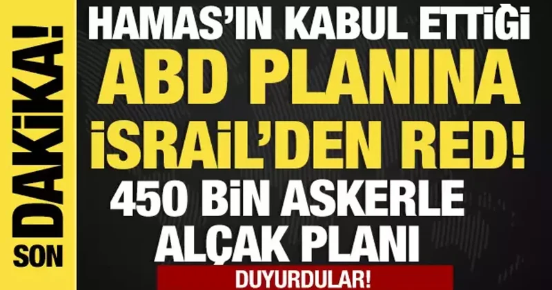 Hamas kabul etmişti... Tel Aviv önerilen ateşkesi reddetti!