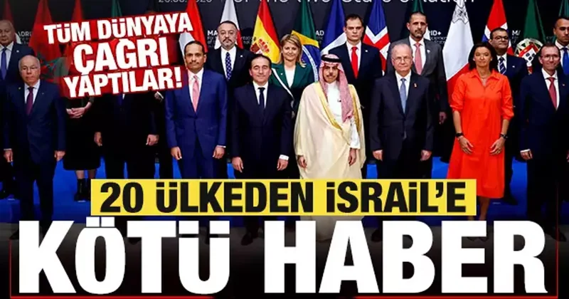 20 ülkeden İsrail e kötü haber! Tüm dünyaya çağrı yaptılar