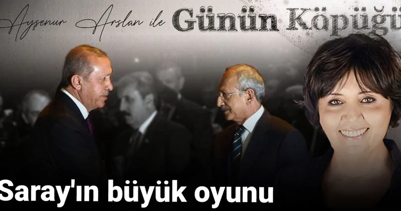Saray ın büyük oyunu