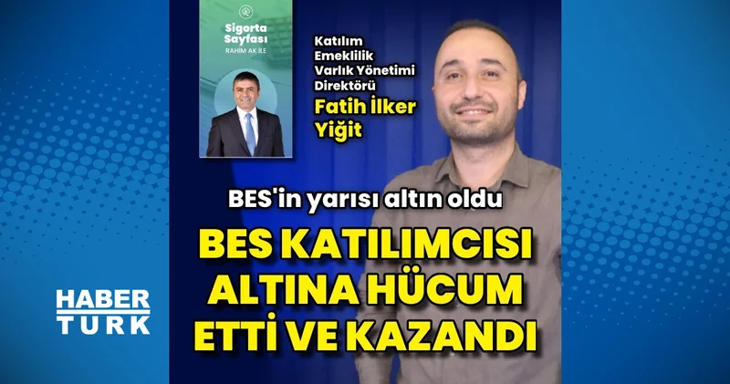 BES yatırımcısı altına koştu ve kazandı Sigorta Haberleri