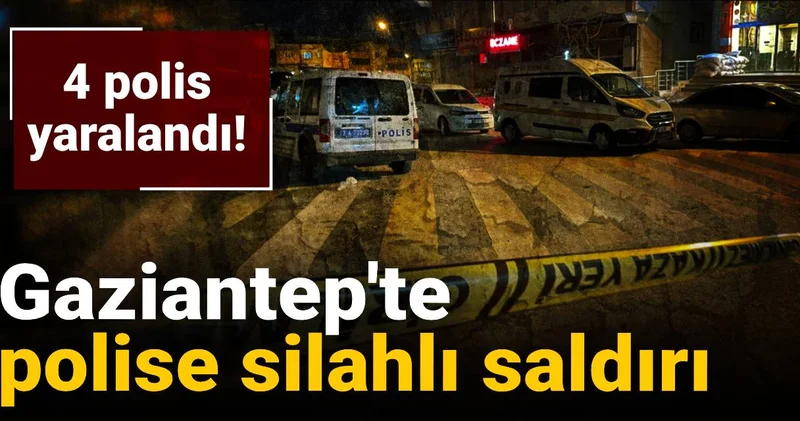 Gaziantep te polise silahlı saldırı: 4 polis yaralandı! 8 kilo altın çalmışlardı