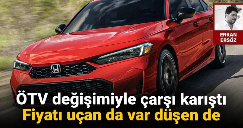 ÖTV değişimiyle çarşı karıştı: Fiyatı uçan da var düşen de
