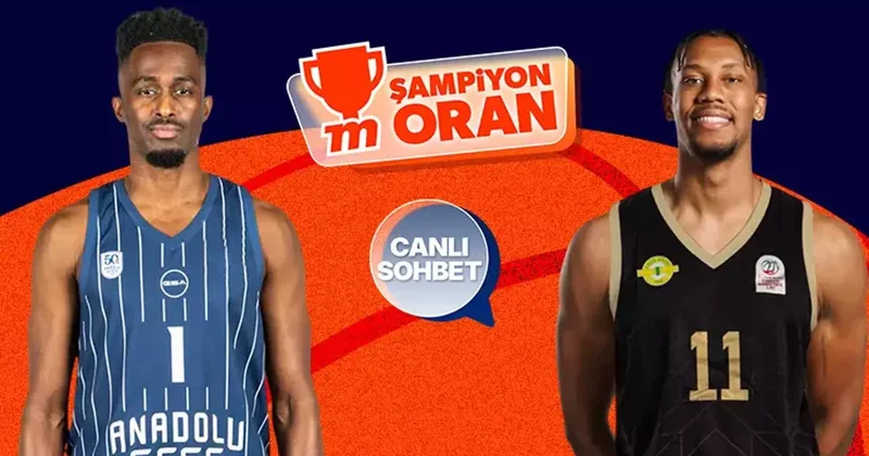 Basketbolda sezon Anadolu Efes Esenler Erokspor maçıyla başlıyor! Mücadelenin heyecanı canlı sohbet ve Şampiyon Oranlar ile Misli de İddaa Spor Haberleri