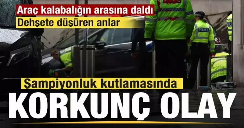Liverpool un şampiyonluk kutlamasında araç kalabalığa daldı: Çok sayıda yaralı var