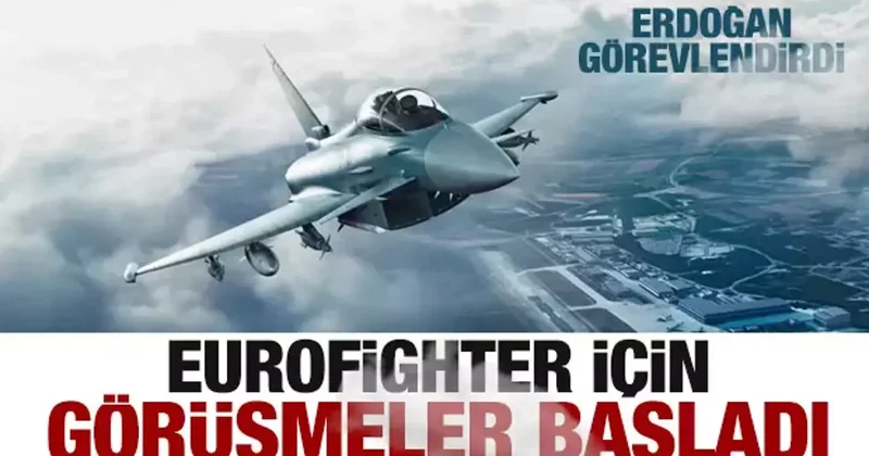 Türkiye den Eurofighter atağı! Görüşmeler başladı
