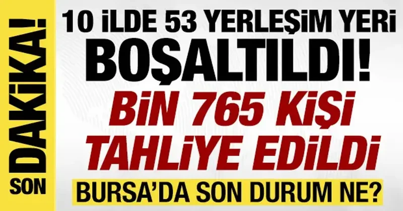 Bursa daki yangında son durum ne? Bin 765 kişi tahliye edildi! İşte son gelişmeler...