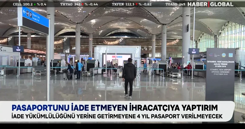 Pasaportunu iade etmeyen ihracatçıya yaptırım