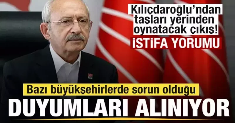 Kemal Kılıçdaroğlu ndan gündem olan çıkış! Bazı belediyelerde sorun var! Yeni istifalar...