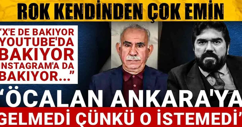 ROK kendinden çok emin: Öcalan Ankara ya gelmedi çünkü o istemedi