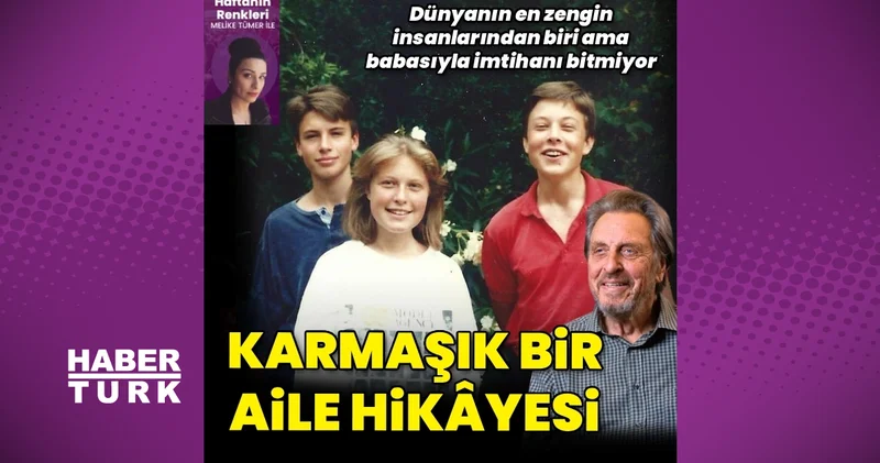 Errol Musk a cinsel istismar suçlaması ve Musk ailesinin dramatik hikâyesi