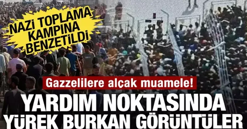 Yardım bekleyen Gazzelilere alçak muamele! O görüntüler Nazi toplama kampına benzetildi
