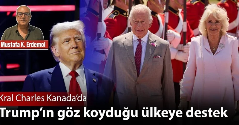 Trump’ın göz koyduğu ülkeye destek: Kral Charles Kanada’da