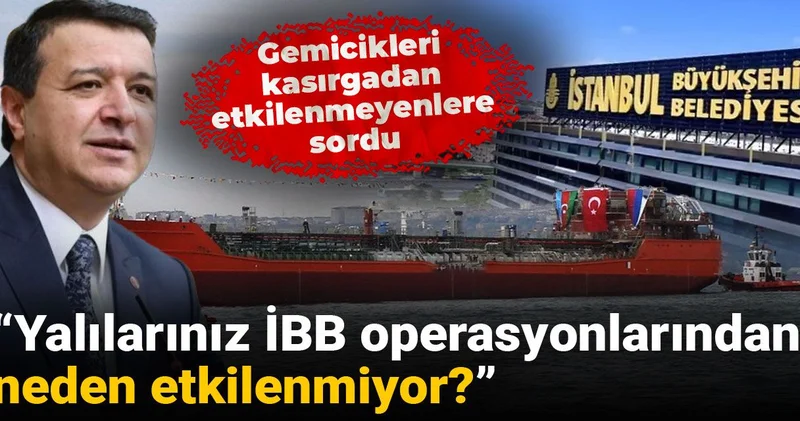 Gemicikleri kasırgadan etkilenmeyenlere sordu: Yalılarınız İBB operasyonlarından neden etkilenmiyor?