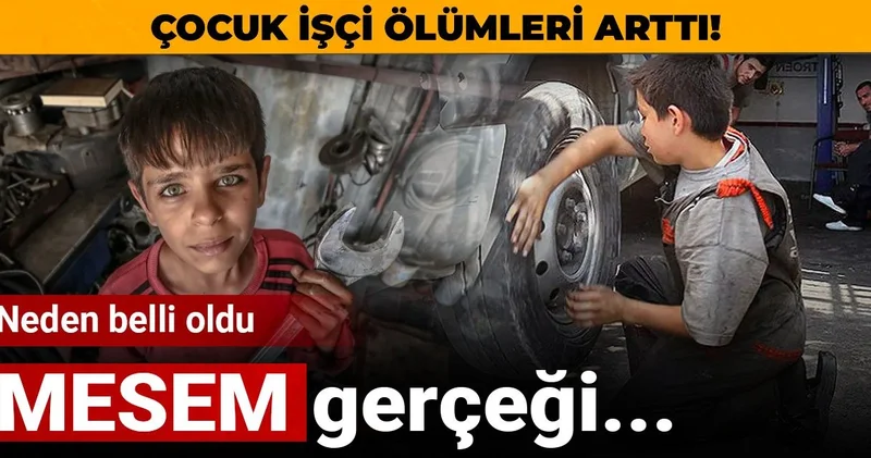 Çocuk işçi ölümleri arttı! Neden belli oldu: İşte MESEM gerçeği