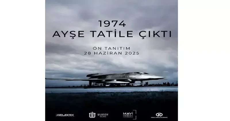 1974 Ayşe Tatile Çıktı filminin ön tanıtımı bugün yapılacak