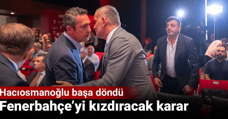 TFF den Fenerbahçe yi çıldırtacak karar: Hacıosmanoğlu başa döndü