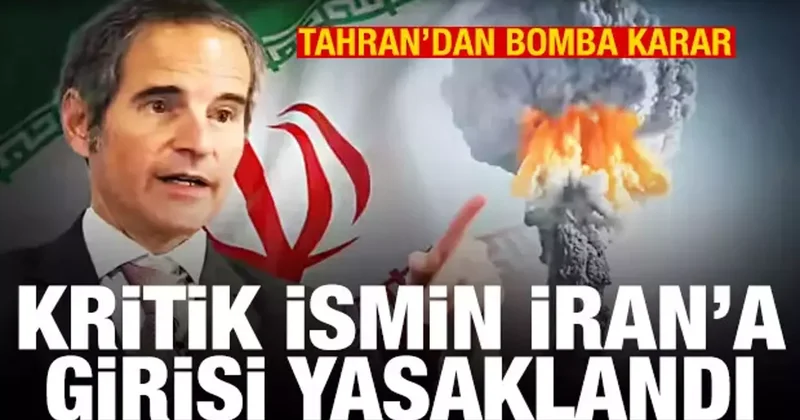 Tahran yönetiminden bomba karar! İran a girişi yasaklandı